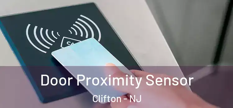  Door Proximity Sensor Clifton - NJ
