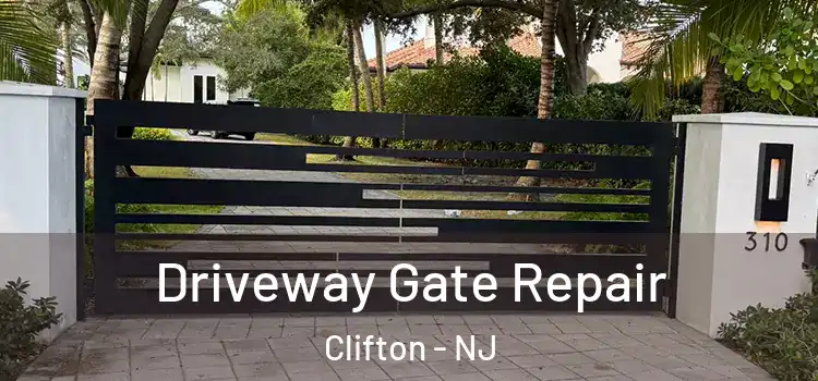 Driveway Gate Repair Clifton - NJ