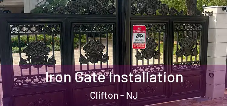 Iron Gate Installation Clifton - NJ