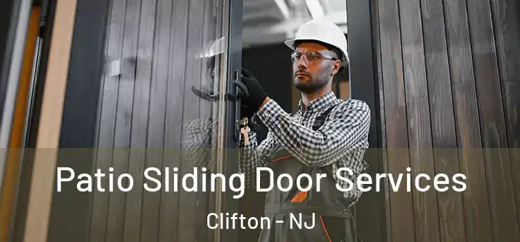 Patio Sliding Door Services Clifton - NJ
